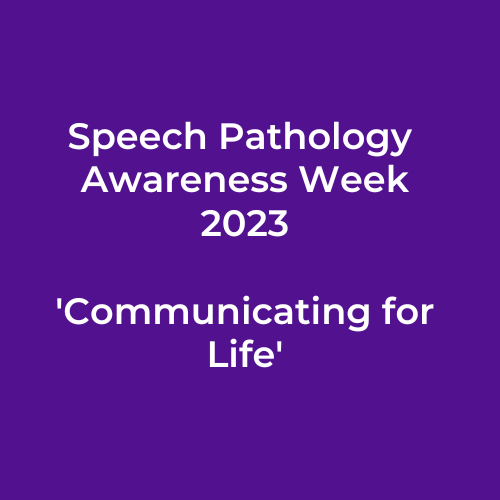 Speech Pathology Awareness Week